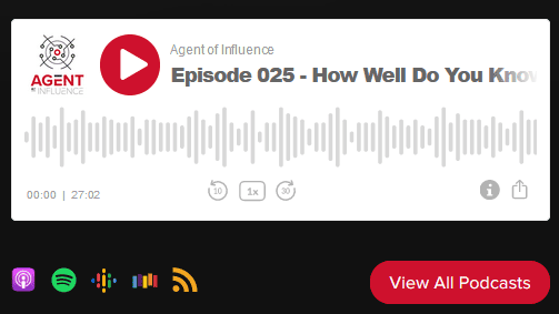 Agent of Influence podcast